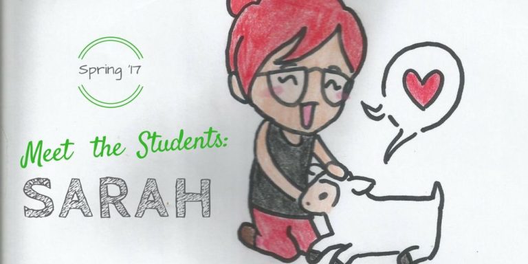 Meet the Students: Sarah